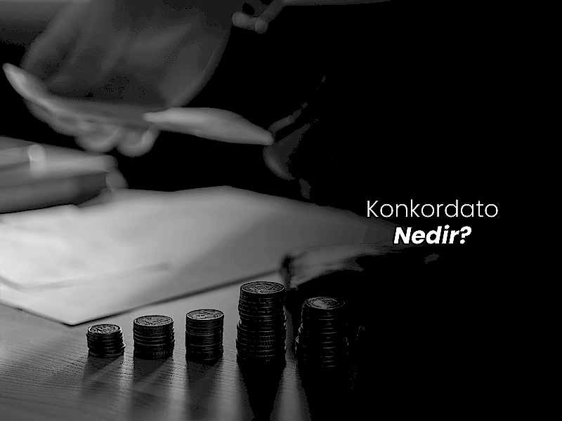 Konkordato Nedir?